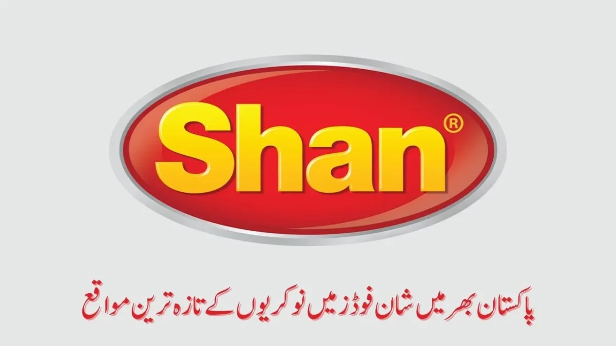 Latest Jobs Opportunities in Shan Foods Across Pakistan